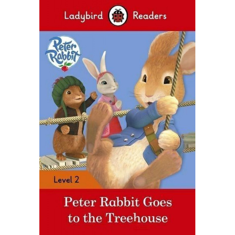 фото Книга peter rabbit: goes to the treehouse +downloadable audio ladybird