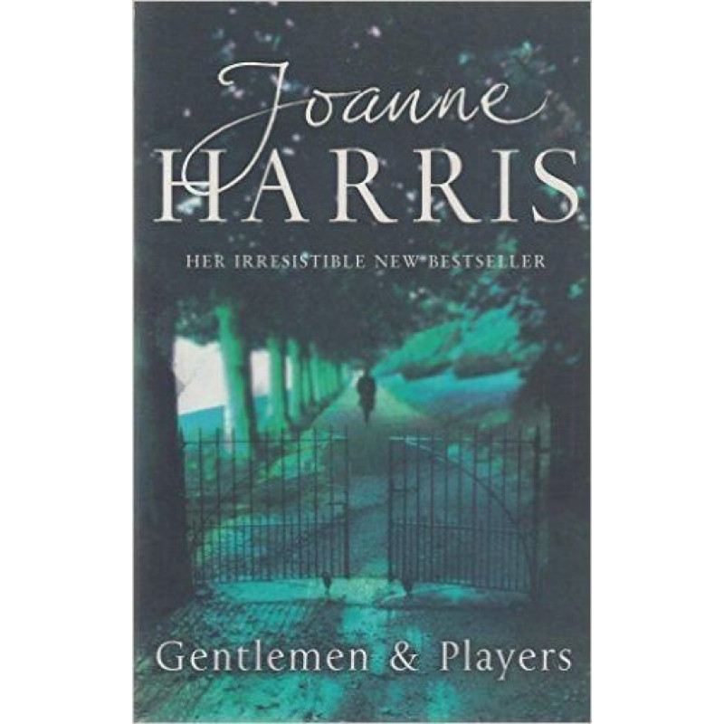 

Gentlemen & Players. Joanne Harris