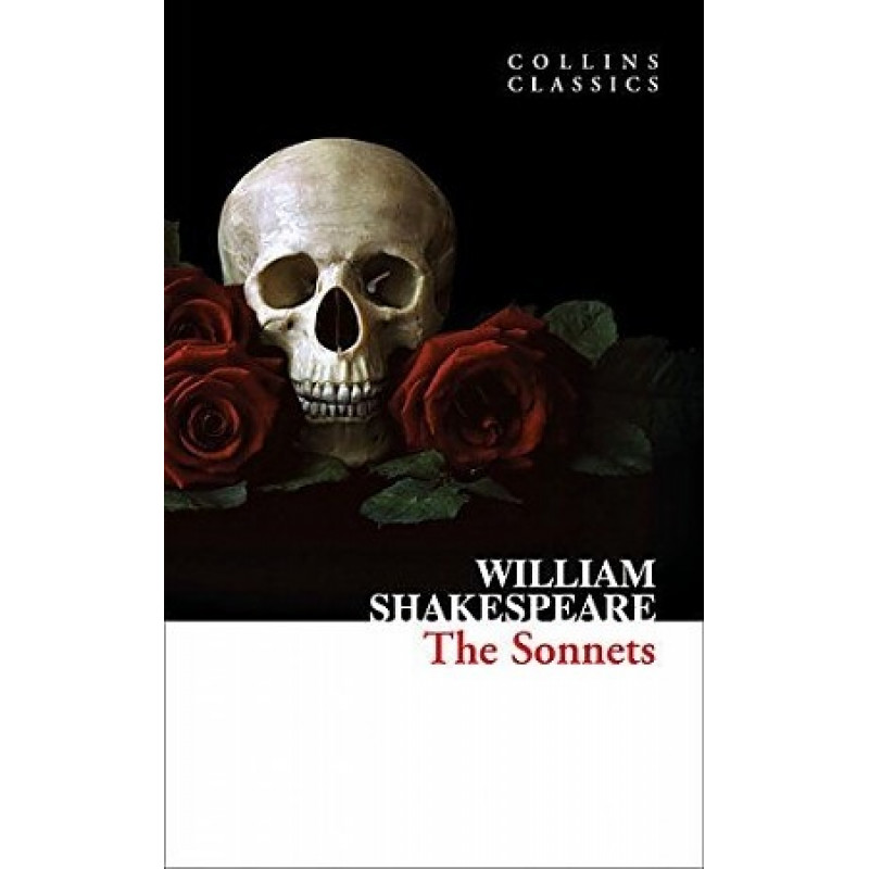 

The Sonnets. Shakespeare William