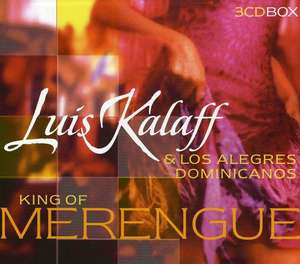 KALAFF, LUIS - King Of Merengue