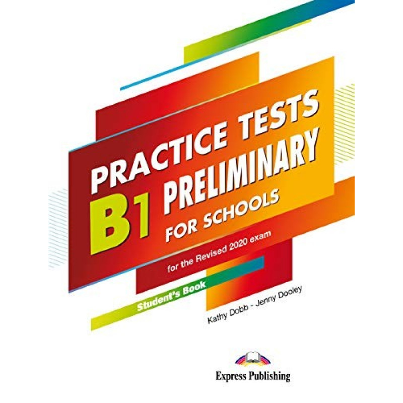 Cambridge b1 preliminary for Schools. B1 preliminary for Schools 1 Revised 2020 Exam student's book with answers with Audio. B1 preliminary 1 for the Revised 2020 Exam.