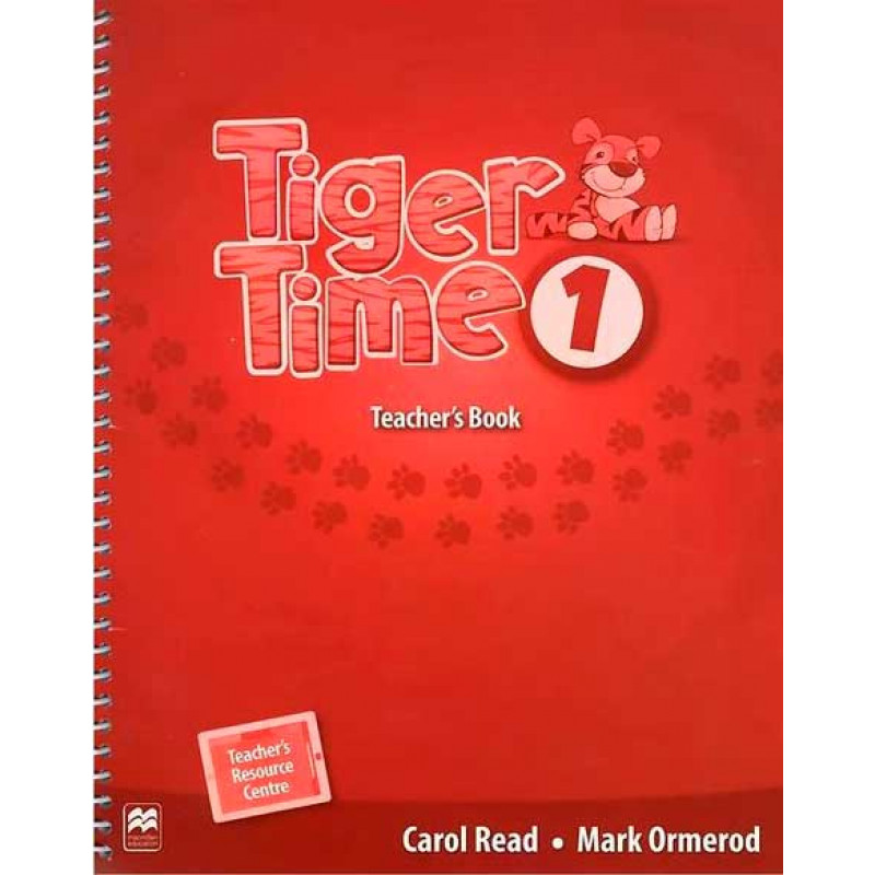 фото Книга tiger time. level 1. teachers book + ebook macmillan