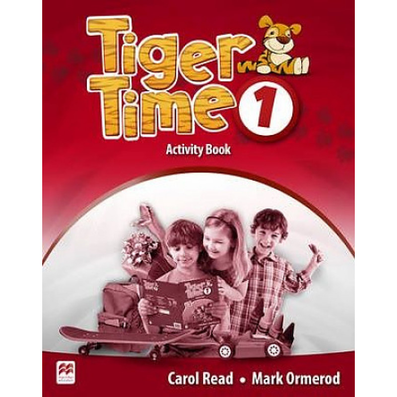 Activity book 1. Tiger time. Tiger time 1. Tiger time book. Tiger time 3.