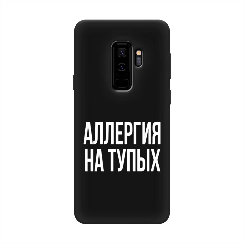 фото Чехол awog "аллергия на тупых" для samsung galaxy s9 +