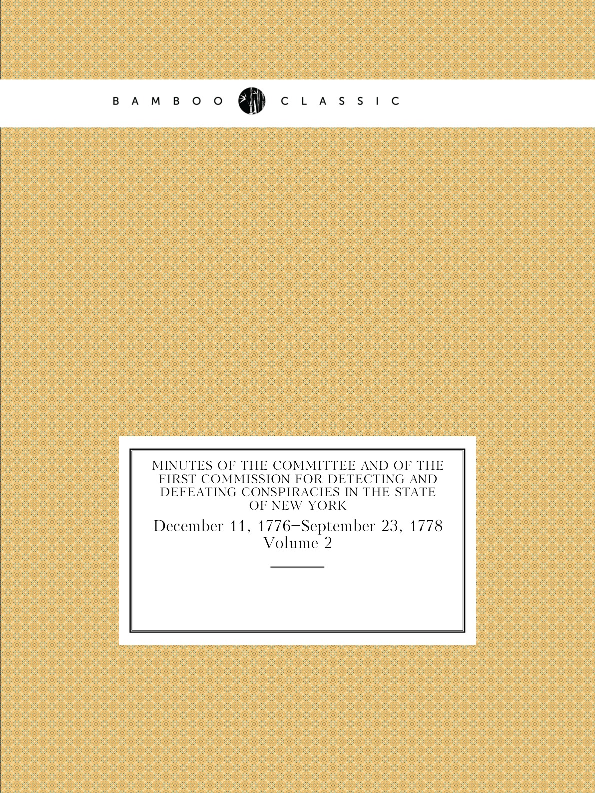 

Minutes of the Committee and of the first Commission for detecting