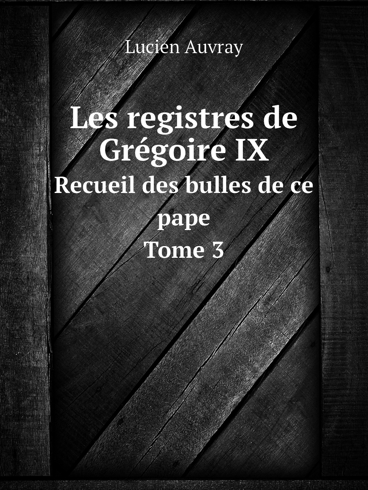 

Les registres de Gregoire IX