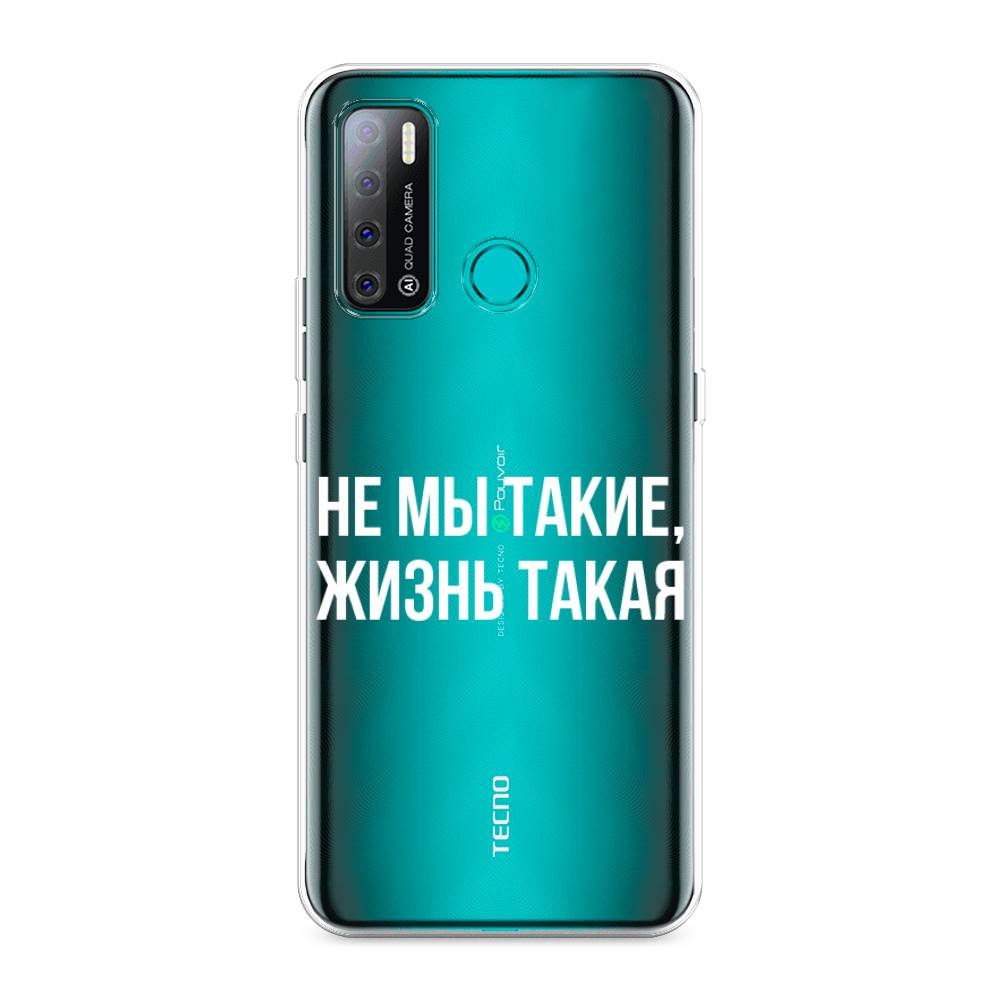 

Чехол Awog на Tecno Pouvoir 4 "Не мы такие, жизнь такая", Разноцветный, 300350-6
