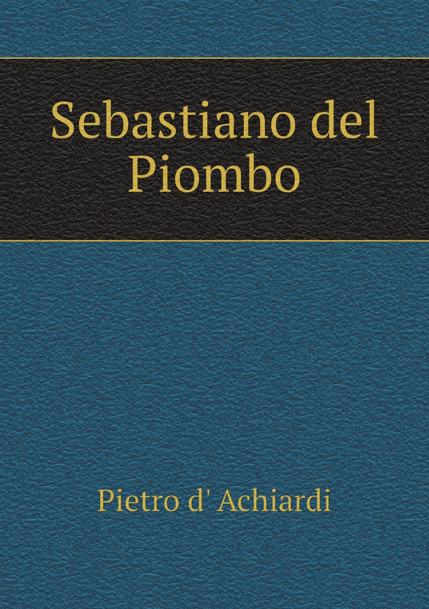 

Sebastiano del Piombo