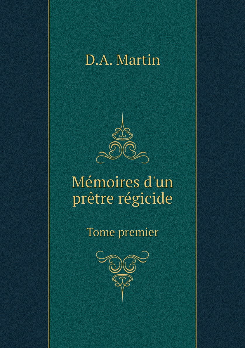 

Memoires d'un pretre regicide