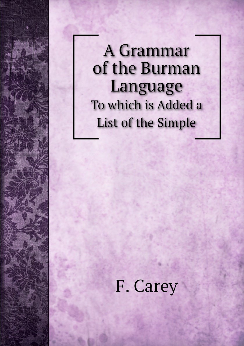 

A Grammar of the Burman Language