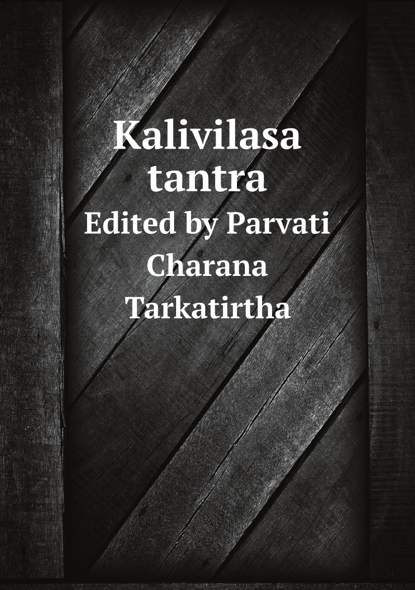 

Kalivilasa tantra