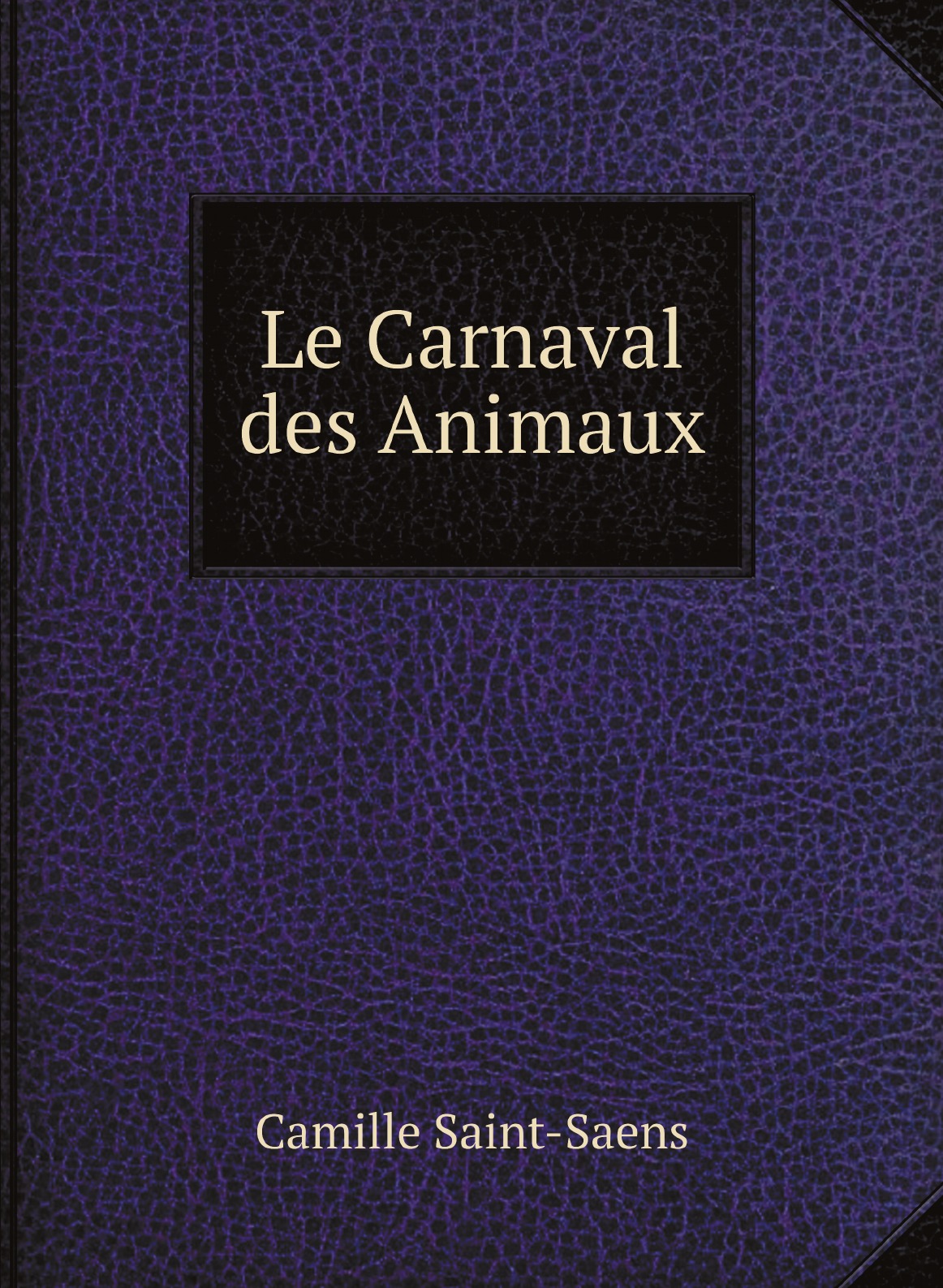 

Le Carnaval des Animaux