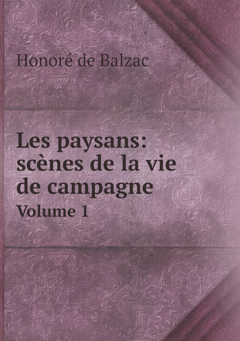 

Les paysans: scenes de la vie de campagne