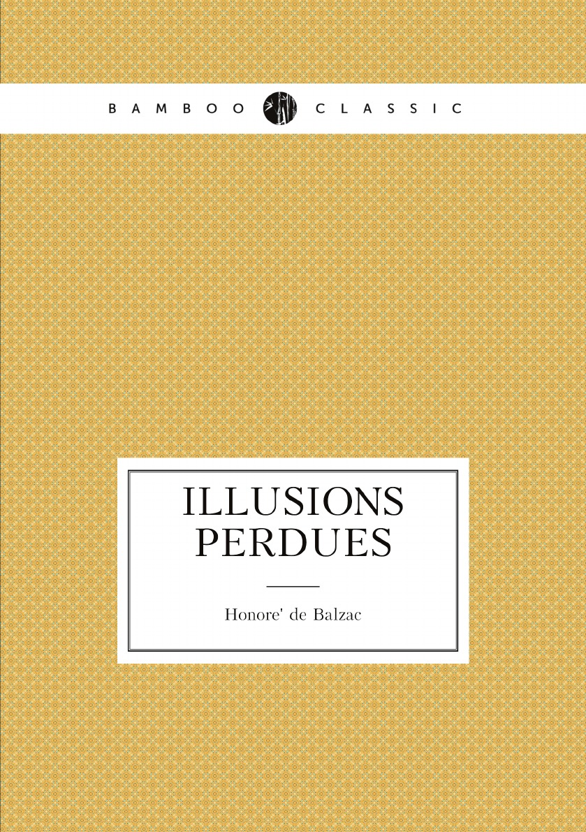 

Illusions perdues