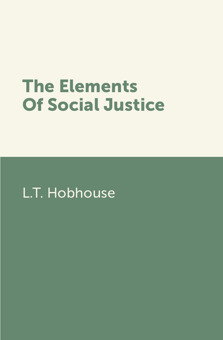 

The Elements Of Social Justice