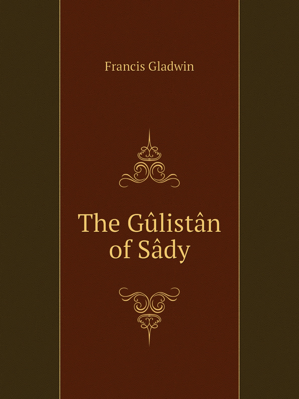 

The Gulistan of Sady