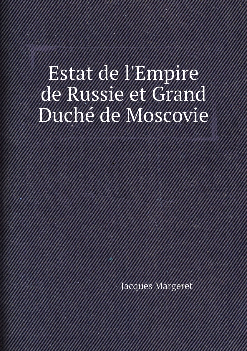 

Estat de l'Empire de Russie et Grand Duche de Moscovie