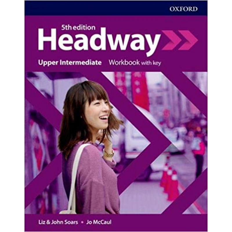 

Headway (5th edition) Upper-Intermediate Workbook with key