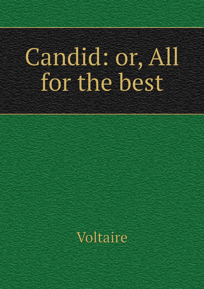 

Candid: or, All for the best
