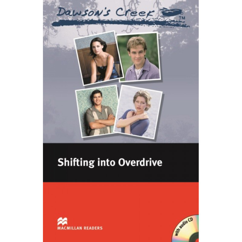 фото Книга dawsons creek 4: shifting into overdrive + audio cd macmillan