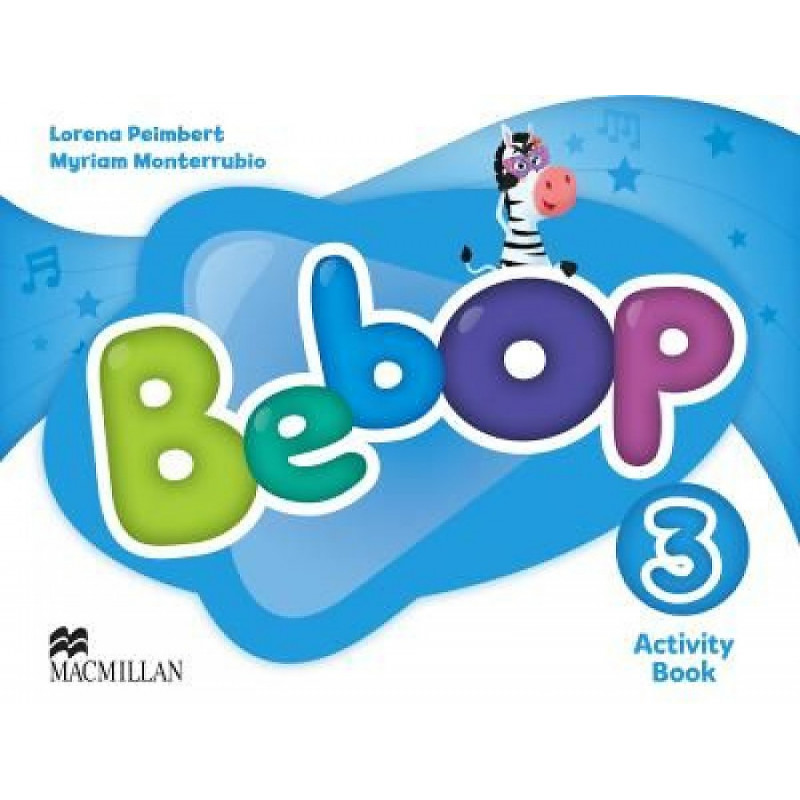 Activity 3. Bebop 3 activity book. Bebop 3 class Audio CDS. Bebop 1 activity book. 700 Activities Macmillan.