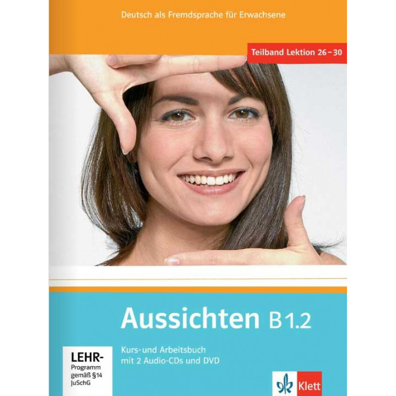 Книга второй курс. Aussichten b1. Немецкий язык Arbeitsbuch. Немецкий язык Deutsch als 2.Fremdsprache. Ideen 2 Kursbuch.