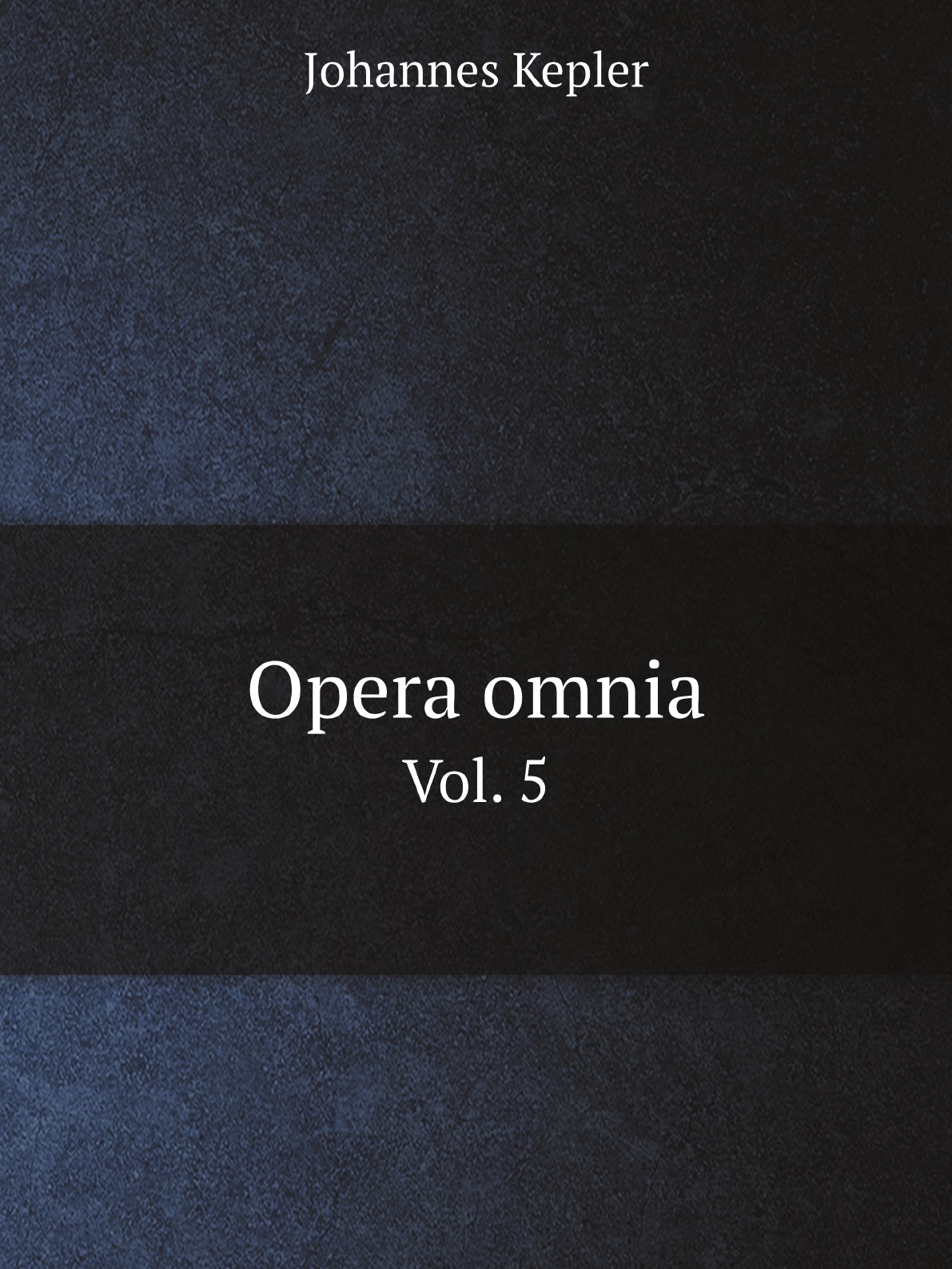 

Opera omnia. Edidit Ch. Frisch