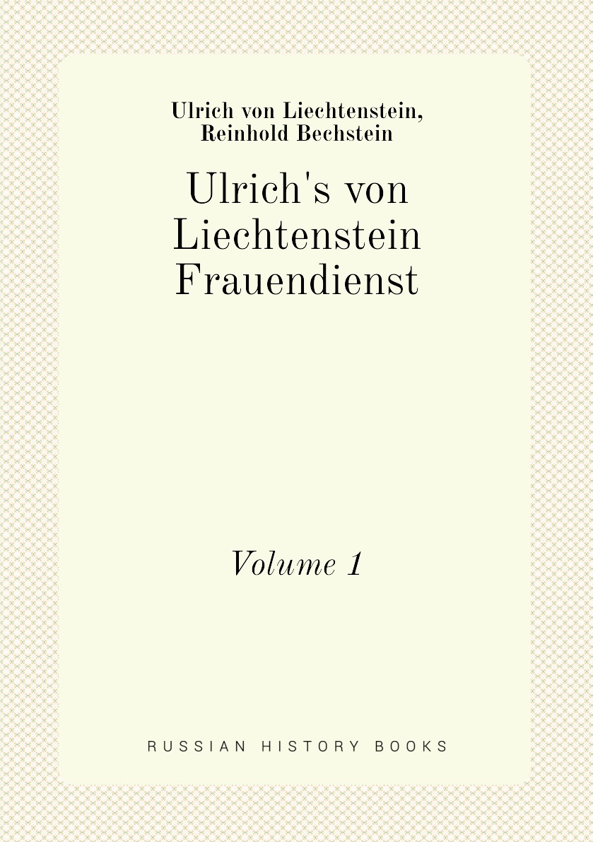 

Ulrich's von Liechtenstein Frauendienst