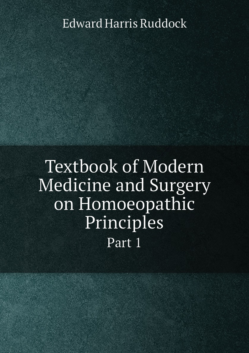 

Textbook of Modern Medicine and Surgery on Homoeopathic Principles