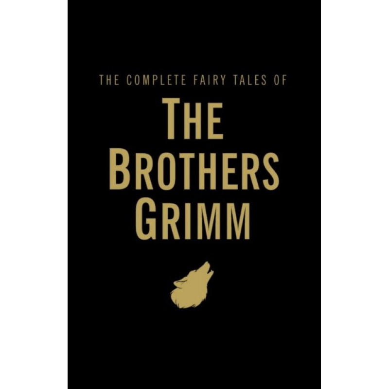 

Complete Fairy Tales (Grimm Br.)