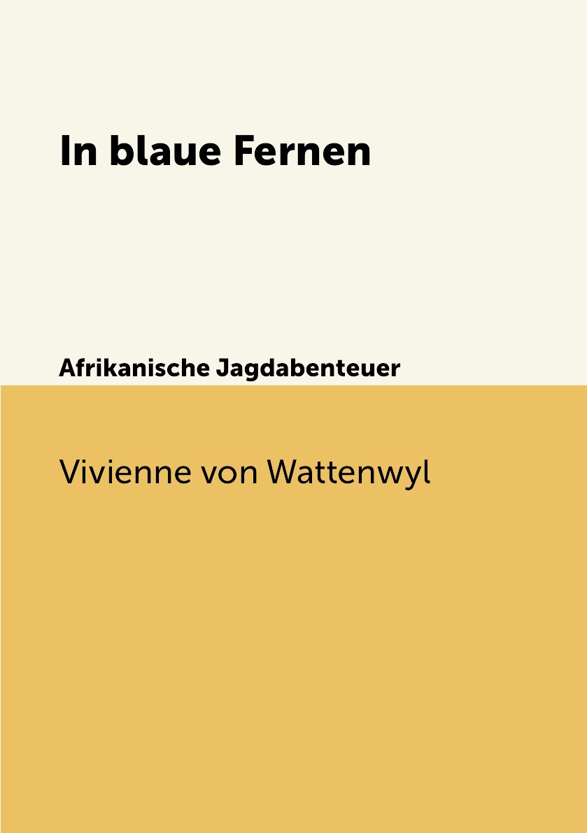 

In blaue Fernen