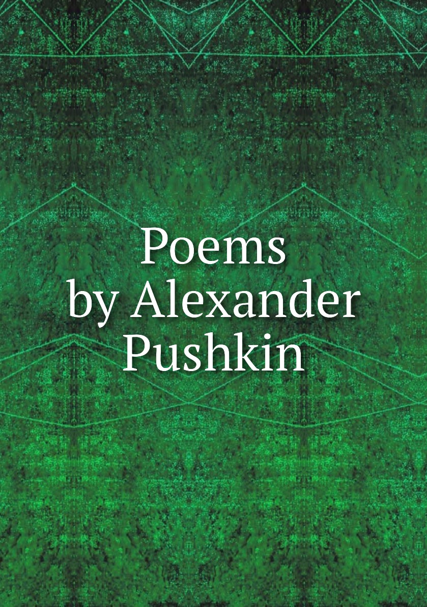 

Poems by Alexander Pushkin