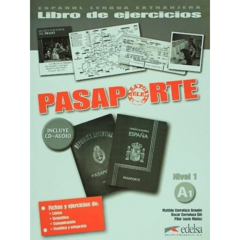 

Pasaporte Ele 1 (A1) - Ejercicios + CD Audio