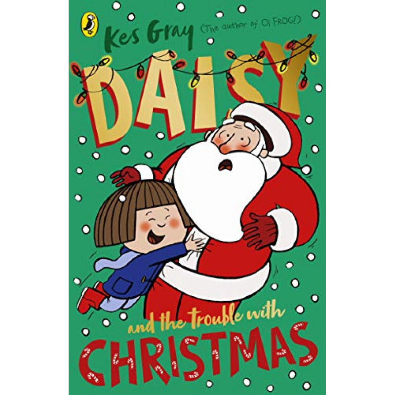 

Daisy and the Trouble with Christmas