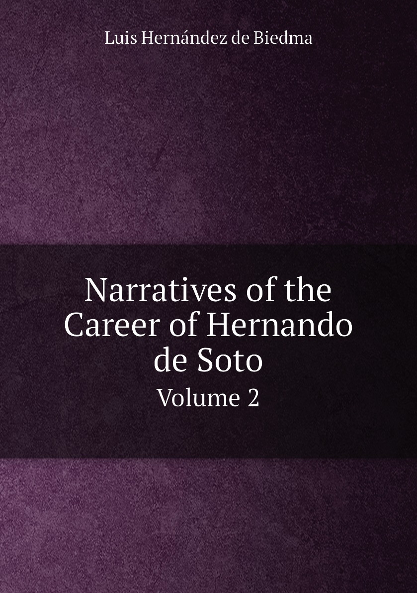 

Narratives of the Career of Hernando de Soto