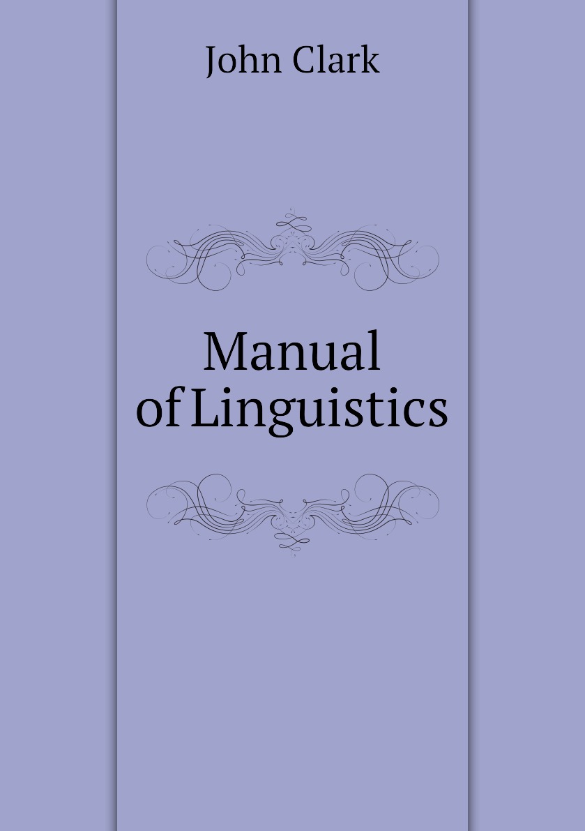 

Manual of Linguistics