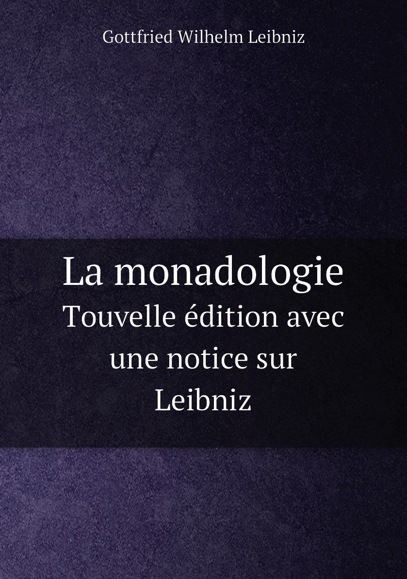 

La monadologie