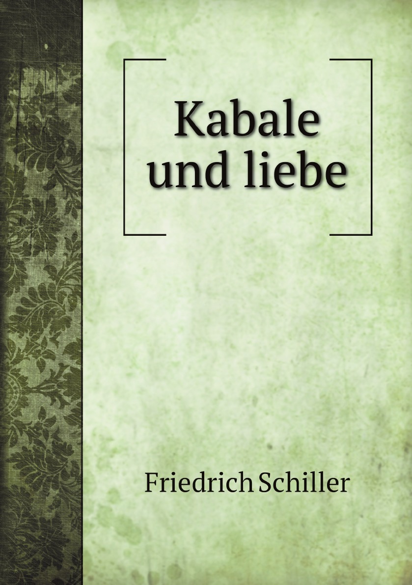 

Kabale und liebe