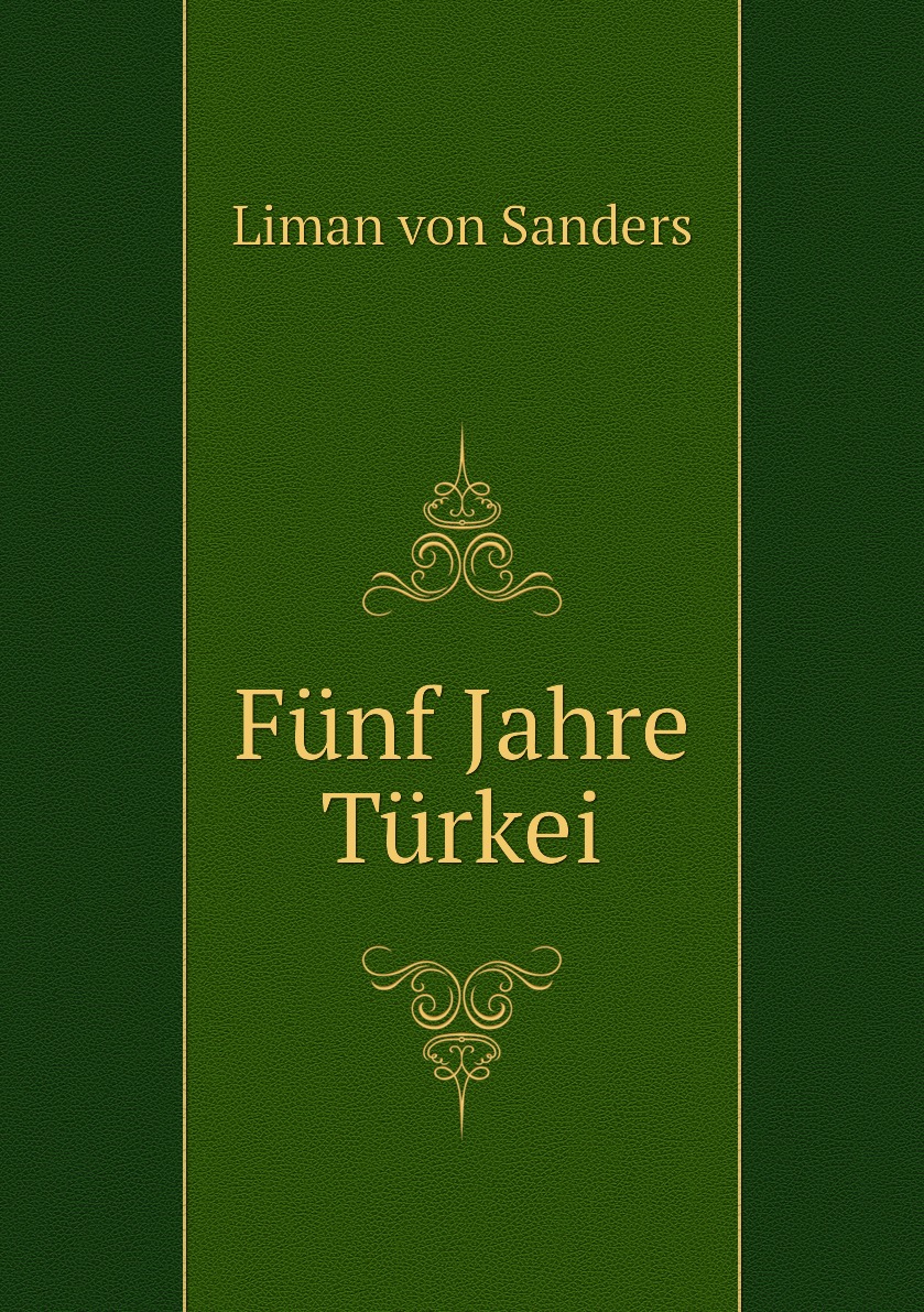 

Funf Jahre Turkei