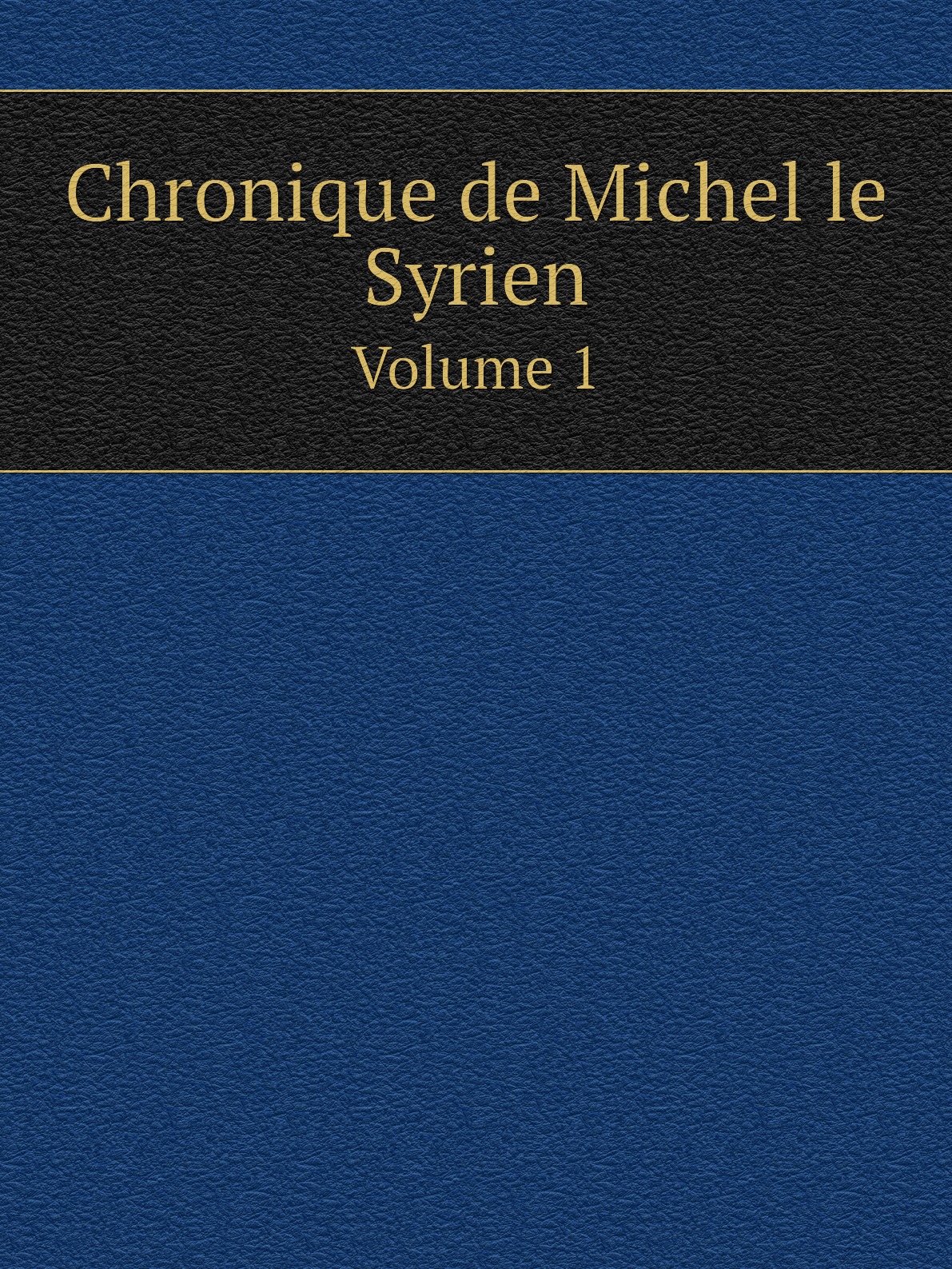 

Chronique de Michel le Syrien