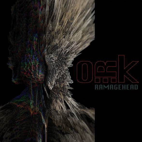 

O.R.K — Ramagehead, Ramagehead