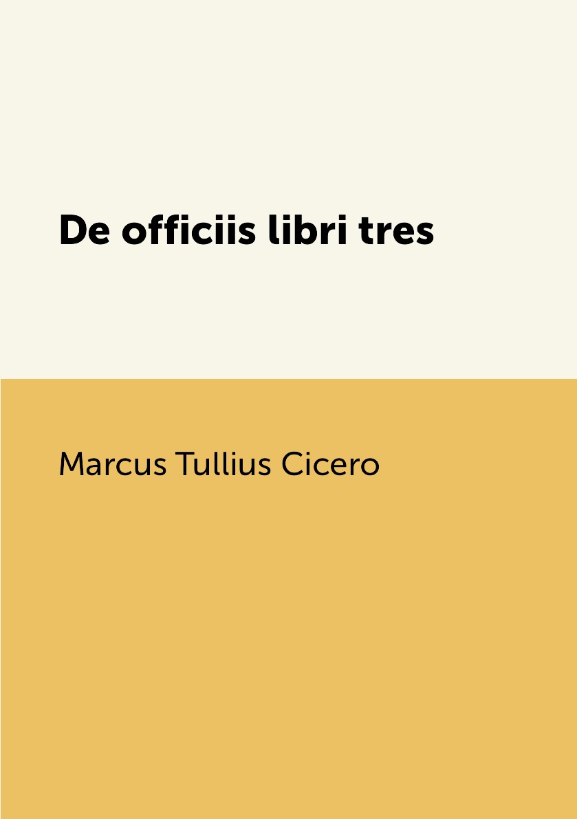 

De officiis libri tres