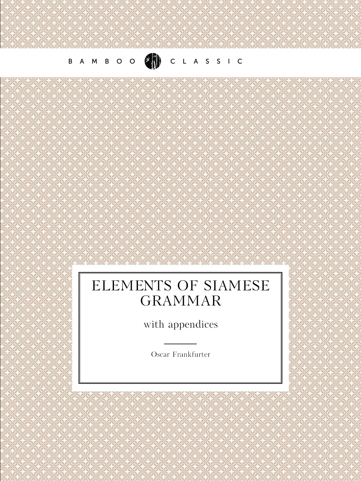 

Elements of Siamese Grammar
