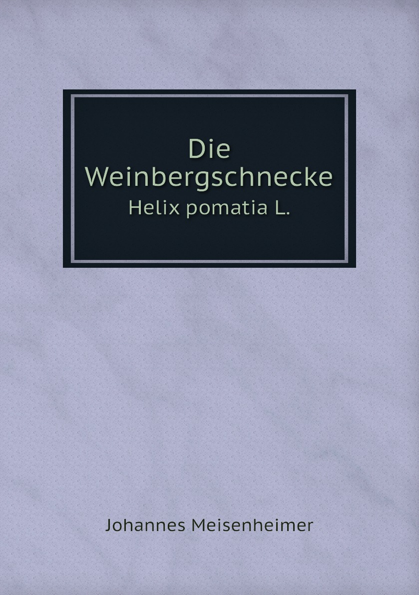 

Die Weinbergschnecke