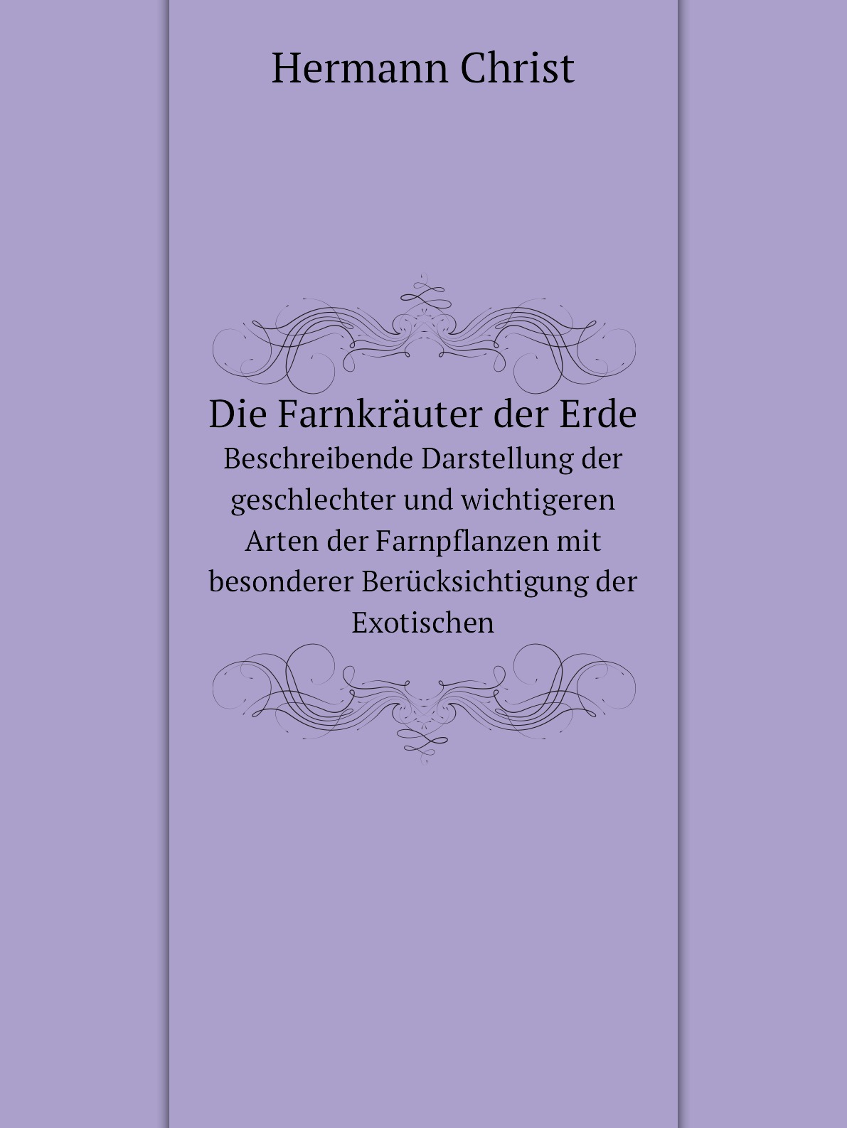 

Die Farnkrauter der Erde