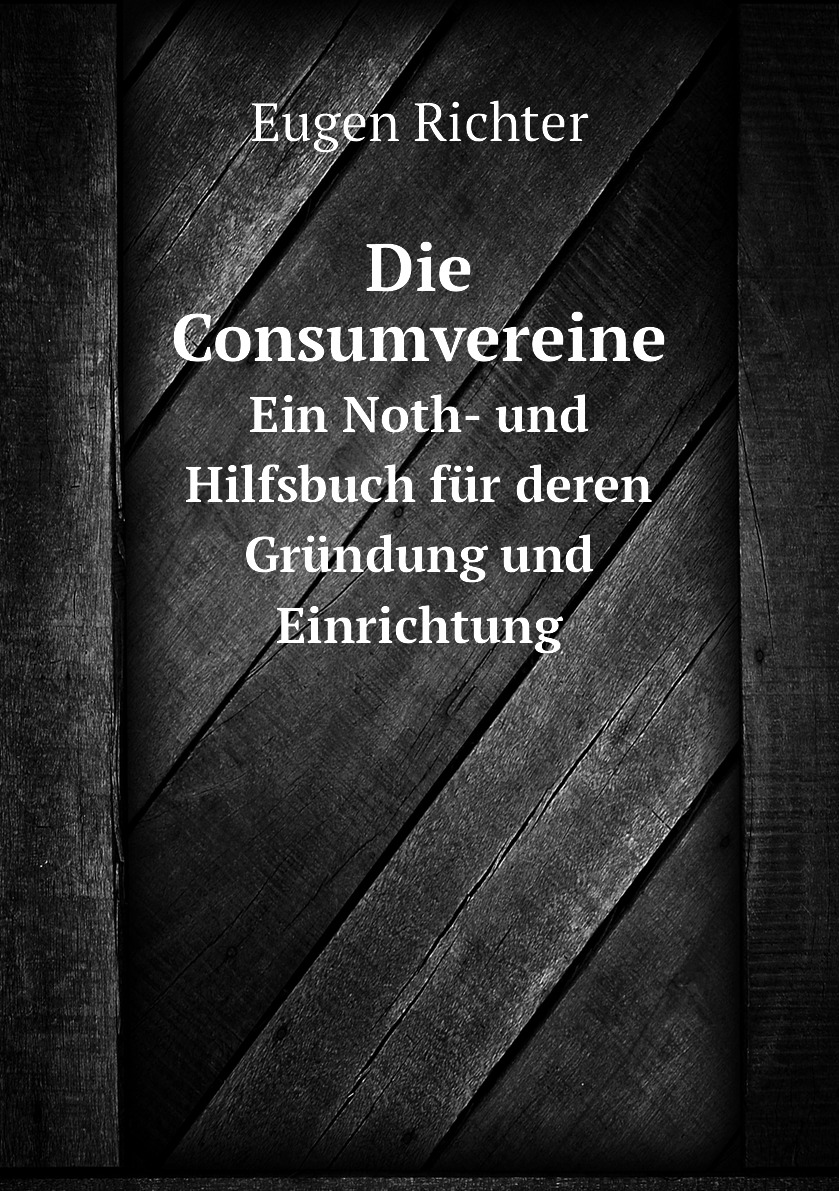 

Die Consumvereine