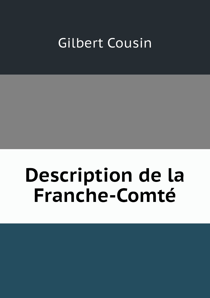 

Description de la Franche-Comte