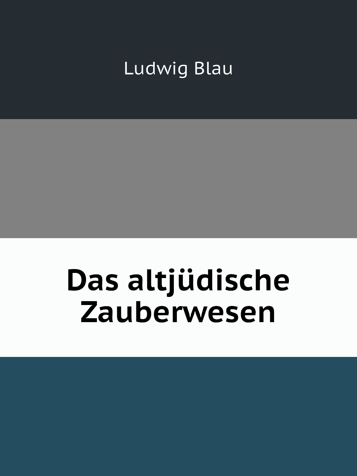 

Das altjudische Zauberwesen