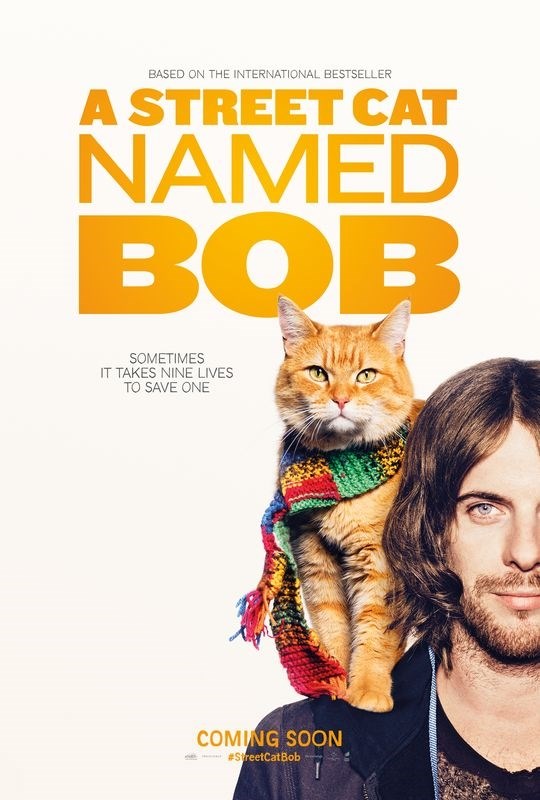 

Постер к фильму "Уличный кот по кличке Боб" (A Street Cat Named Bob) A2