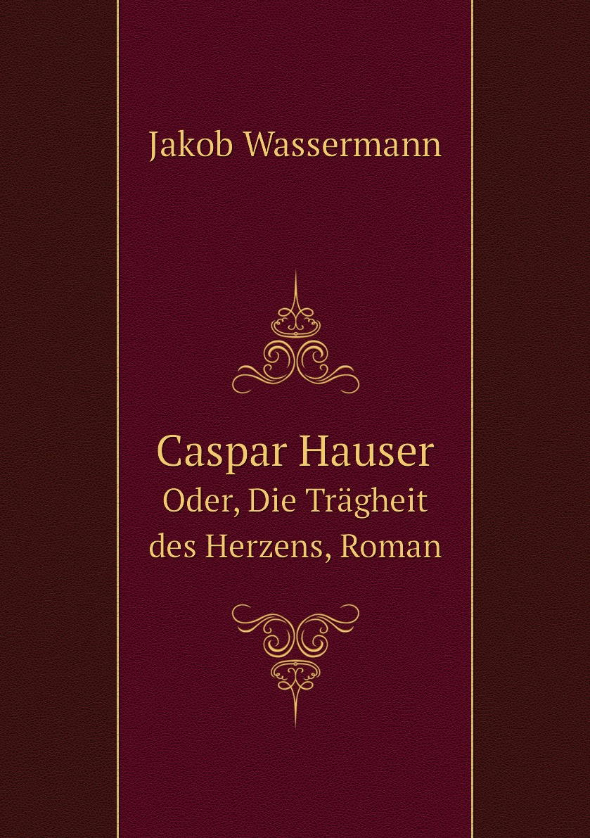 

Caspar Hauser